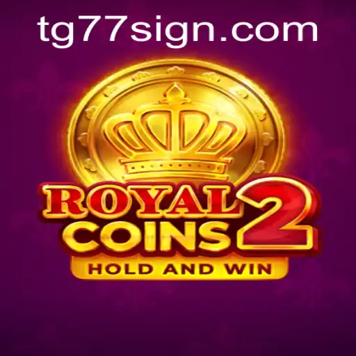 Discover the Thrill of RoyalCoins2: A Comprehensive Guide