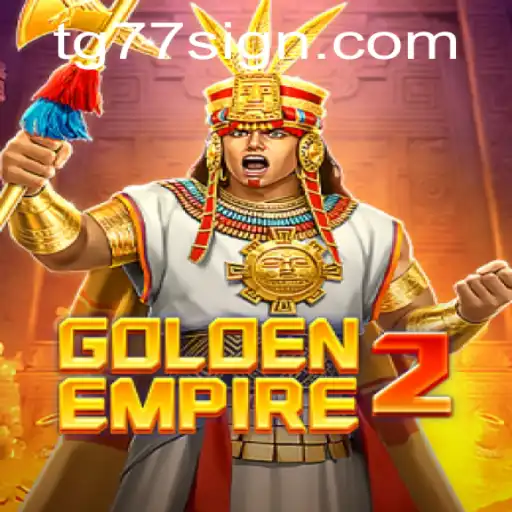 Exploring the Adventurous World of GoldenEmpire2: Unveiling the Game's Features and Rules with TG77